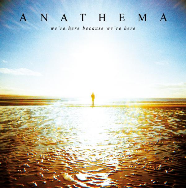 ANATHEMA - We're here because We're here.jpg